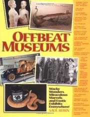 Cover of: Offbeat museums by Saul Rubin, Saul Rubin