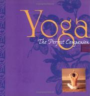 Cover of: Yoga: The Perfect Companion (Perfect Companions!)