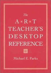 Cover of: The art teacher's desktop reference