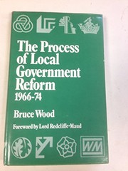 Cover of: The process of local government reform, 1966-74