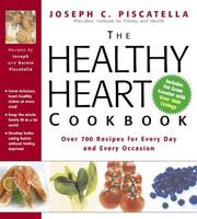 Cover of: The Healthy Heart Cookbook | Joseph C. Piscatella