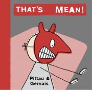 Cover of: That's mean! by Francisco Pittau