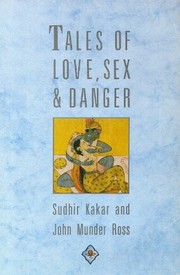 Cover of: Tales of love, sex & danger | Sudhir Kakar