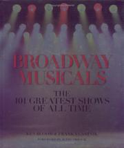 Cover of: Broadway Musicals by Ken Bloom, Frank Vlastnik