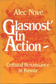 Cover of: Glasnost' in action: cultural renaissance in Russia