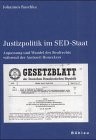 Cover of: Justizpolitik im SED-Staat: Anpassung und Wandel des Strafrechts während der Amtszeit Honeckers