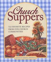 Cover of: Church Suppers: 722 Favorite Recipes From Our Church Communities