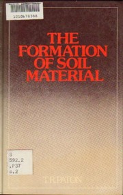 Cover of: The formation of soil material