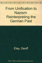 From unification to Nazism by Geoff Eley