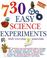 Cover of: 730 Easy Science Experiments