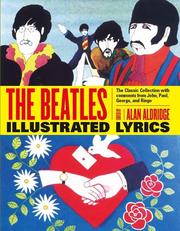 Cover of: The Beatles Illustrated Lyrics by Alan Aldridge, Alan Aldridge