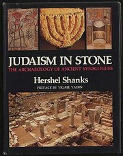 Cover of: Judaism in stone: the archaeology of ancient synagogues