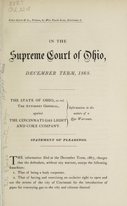 Cover of: In the Supreme Court of Ohio ; the State of Ohio, ex rel. the Attorney General, against the Cincinnati Gas Light and Coke Company | Ohio