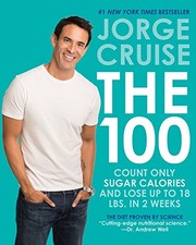 Cover of: The 100: Count ONLY Sugar Calories and Lose Up to 18 Lbs. in 2 Weeks