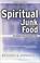 Cover of: Spiritual Junk Food