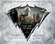 Cover of: The Hobbit: The Art of War: The Battle of the Five Armies: Chronicles