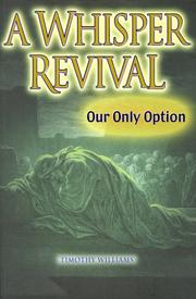 Cover of: A whisper revival: our only option