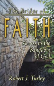 Cover of: The Bridge Of Faith: Access To The Kingdom Of God