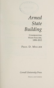 Cover of: Armed state building | Paul D.. Miller