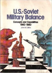 Cover of: U.S.-Soviet military balance | John M Collins