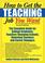 Cover of: How to Get the Teaching Job You Want