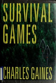 Cover of: Survival games by Charles Gaines
