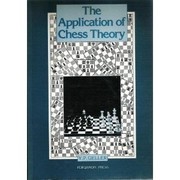Cover of: The application of chess theory | Efim Geller
