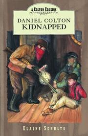 Daniel Colton kidnapped by Elaine L. Schulte