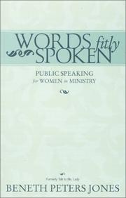 Cover of: Words Fitly Spoken: Public Speaking for Women in Ministry