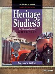 Cover of: Heritage Studies 5 for Christian Schools Worktext: For the Sake of Freedom: Struggles of a New Century