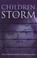 Cover of: Children of the storm