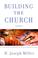 Cover of: Building the Church