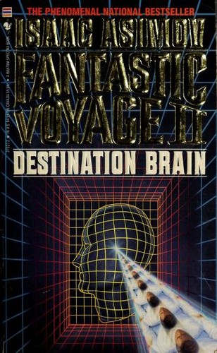 Fantastic Voyage II by Isaac Asimov
