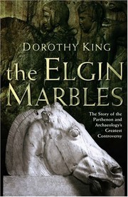 Cover of: The Elgin marbles by Dorothy King