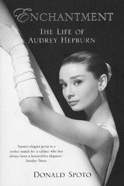 Cover of: Enchantment: The Life of Audrey Hepburn by Donald Spoto