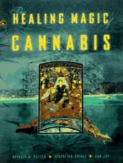 Cover of: The Healing Magic of Cannabis by Beverly A. Potter, Dan Joy