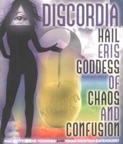 Cover of: Discordia: Hail the Goddess of Chaos and Confusion