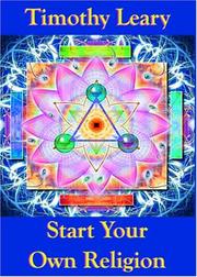 Cover of: Start Your Own Religion by Timothy Leary