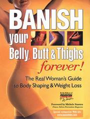 Cover of: Banish Your Belly, Butt and Thighs Forever!