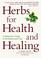 Cover of: Herbs For Health And Healing