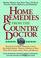 Cover of: Home Remedies from the Country Doctor