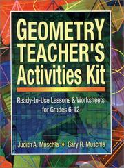 Cover of: Geometry Teacher's Activities Kit: Ready-to-Use Lessons & Worksheets for Grades 6-12 (J-B Ed: Activities) by Judith A. Muschla, Gary Robert Muschla