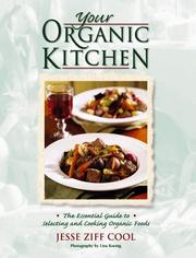 Cover of: Your Organic Kitchen by Jesse Ziff Cool