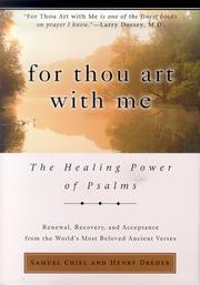 Cover of: For Thou Art  With Me: The Healing Power of Psalms