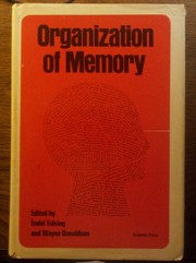 Cover of: Organization of memory. by Edited by Endel Tulving and Wayne Donaldson. Contributors: Gordon H. Bower [and others]