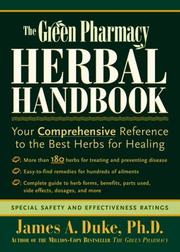 Cover of: The Green Pharmacy Herbal Handbook by James A. Duke