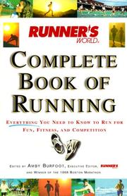 Cover of: Runner's World Complete Book of Running: Everything You Need to Know to Run for Fun, Fitness and Competition