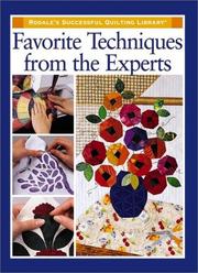 Cover of: Favorite Techniques from the Experts (Rodale's Successful Quilting Library)