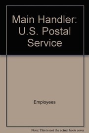 Cover of: Main handler: U.S. Postal Service