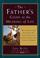 Cover of: The Father's Guide to the Meaning of Life